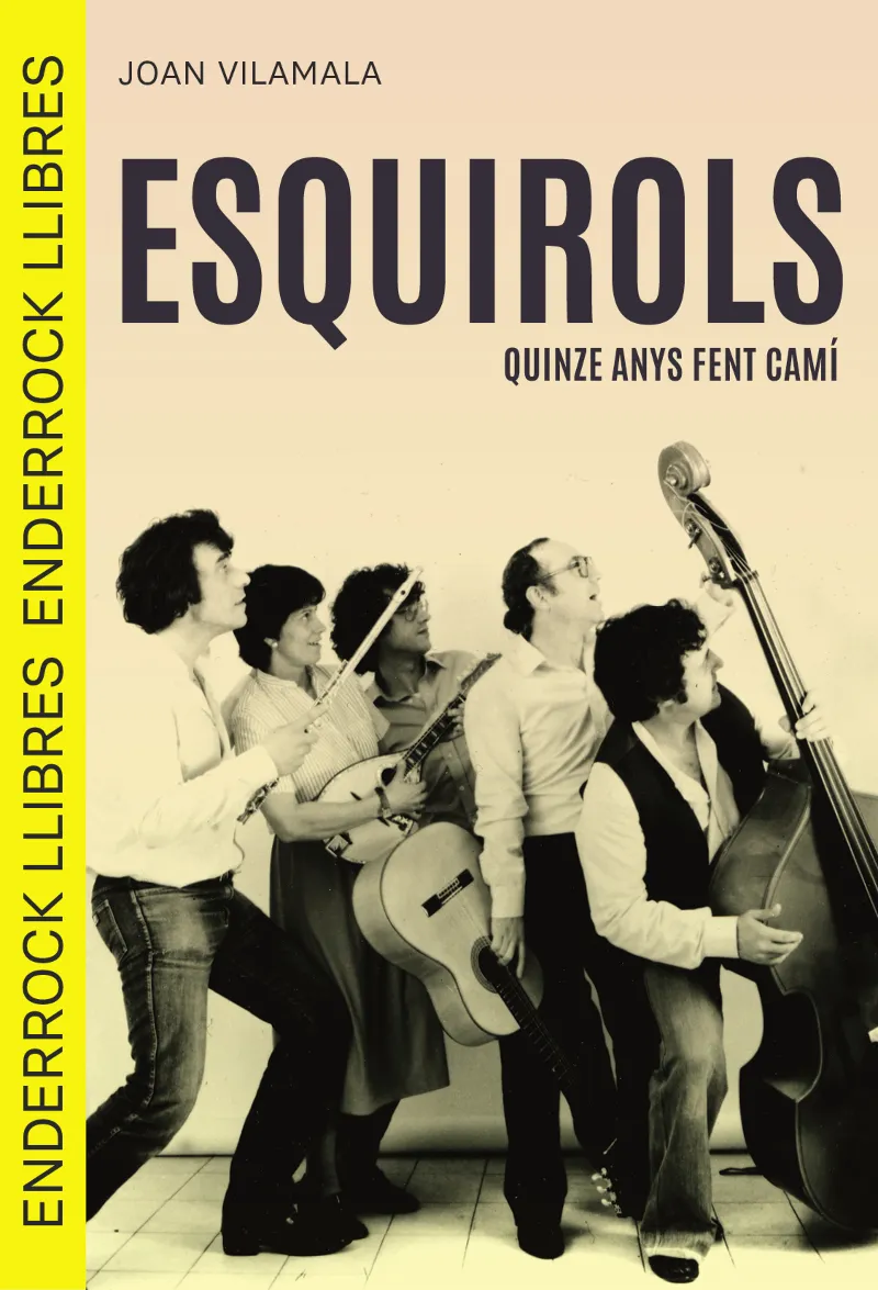 ESQUIROLS. QUINZE ANYS FENT CAMÍ