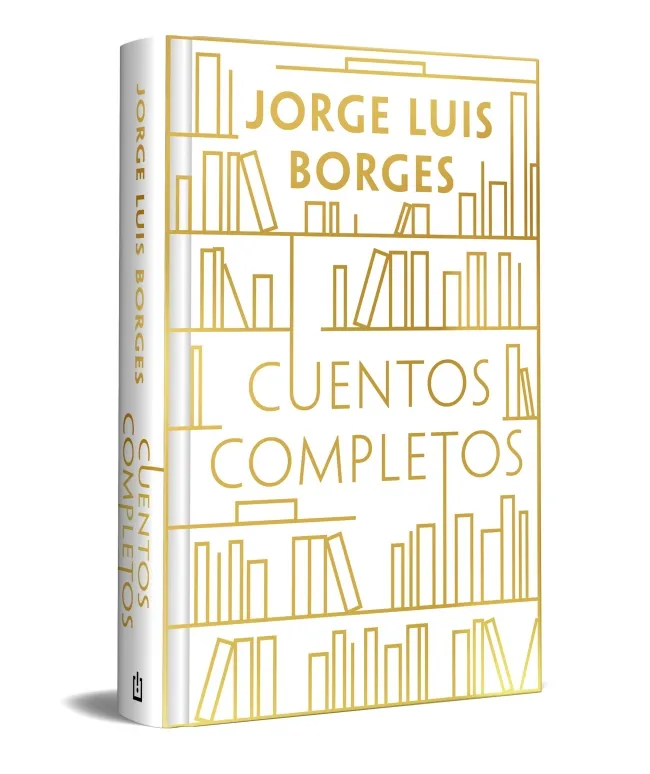 CUENTOS COMPLETOS BORGES(EDICIÓN ESPECIAL EN TAPA DURA)