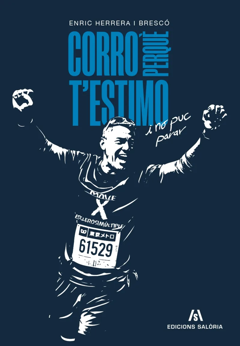 CORRO PERQUÈ T'ESTIMO
