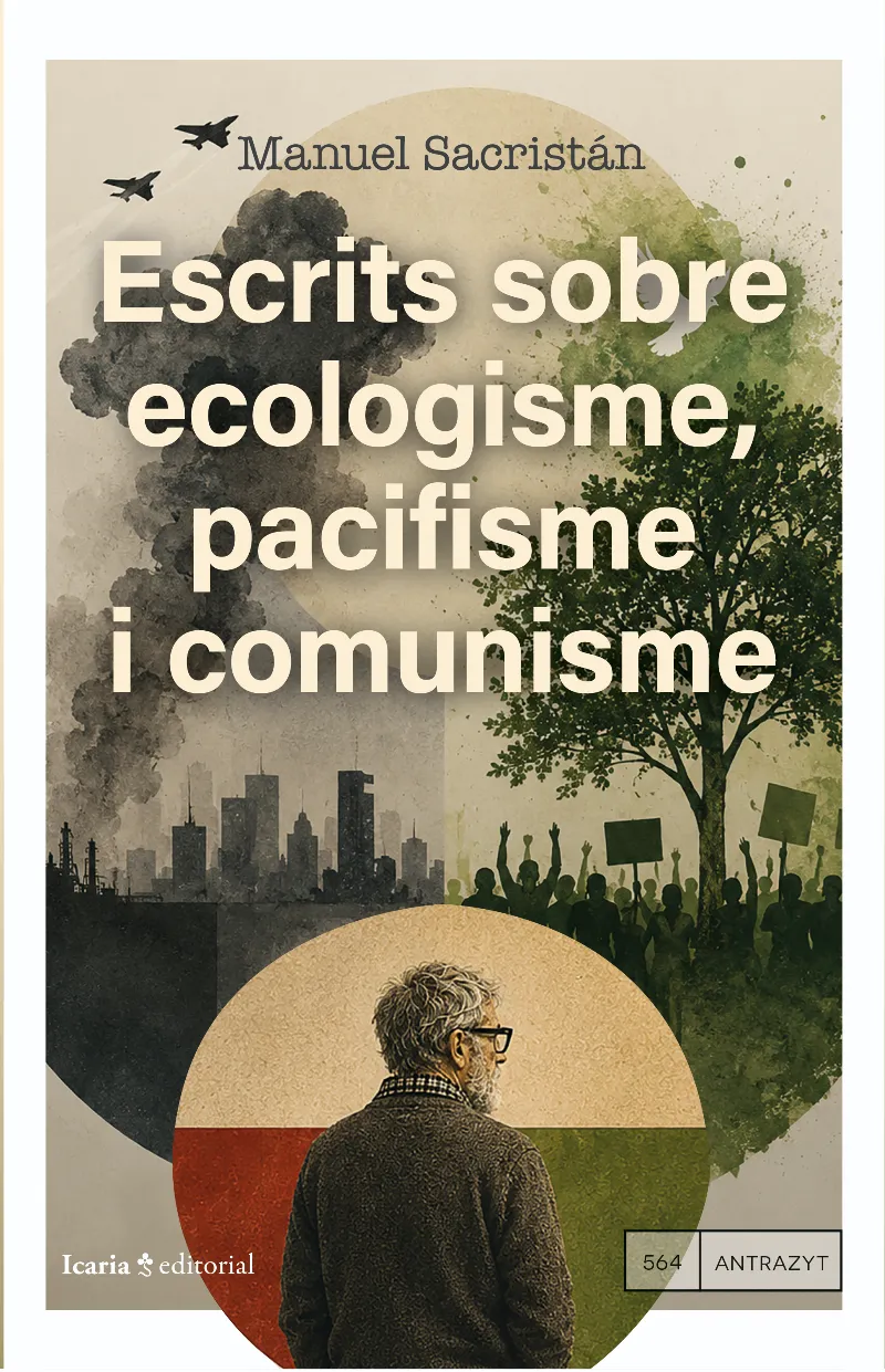ESCRITS SOBRE ECOLOGISME, PACIFISME I COMUNISME