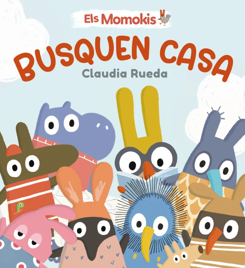 ELS MOMOKIS BUSQUEN CASA