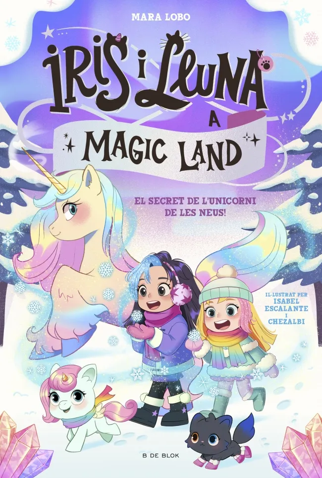 IRIS I LLUNA A MAGIC LAND 2 - EL SECRET DE L'UNICORN DE LES NEUS