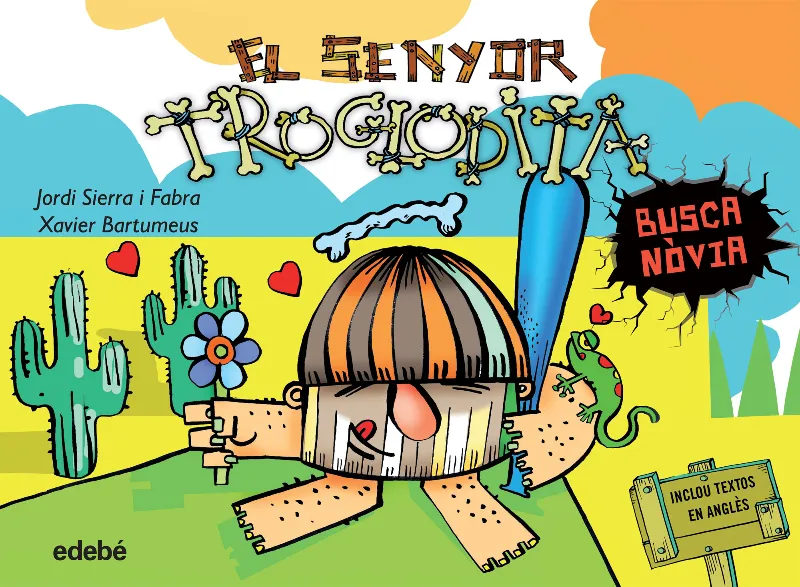 SENYOR TROGLODITA BUSCA NOVIA,EL