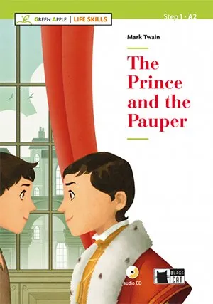 THE PRINCE AND THE PAUPER. BOOK AND CD (LIFE SKILLS)