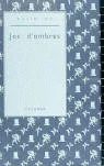 JOC D'OMBRES - AMPLIAT I REVISAT