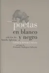 Poetas en blanco y negro