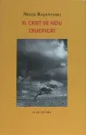 El Crist de nou crucificat