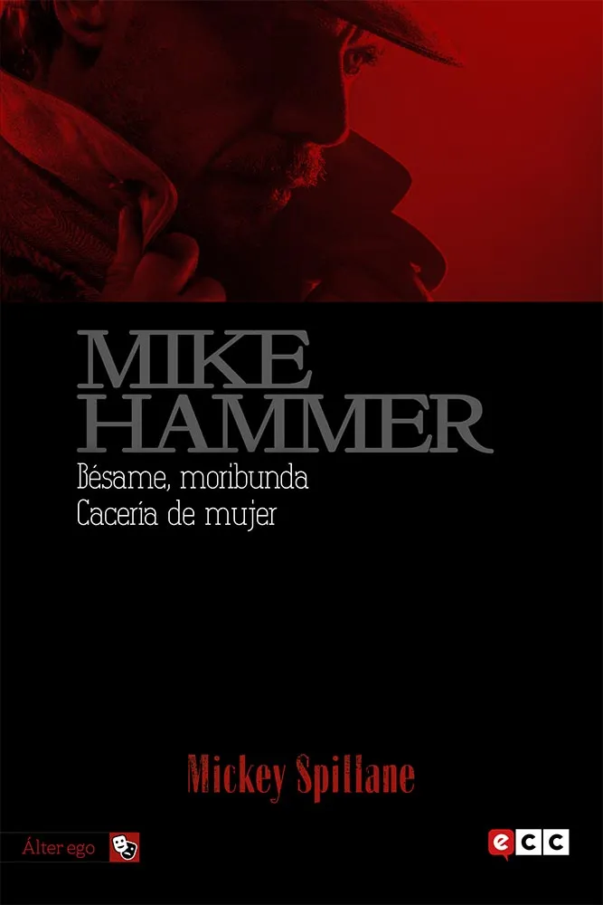 Mike Hammer 4: Bésame, moribunda/Cacería de mujer
