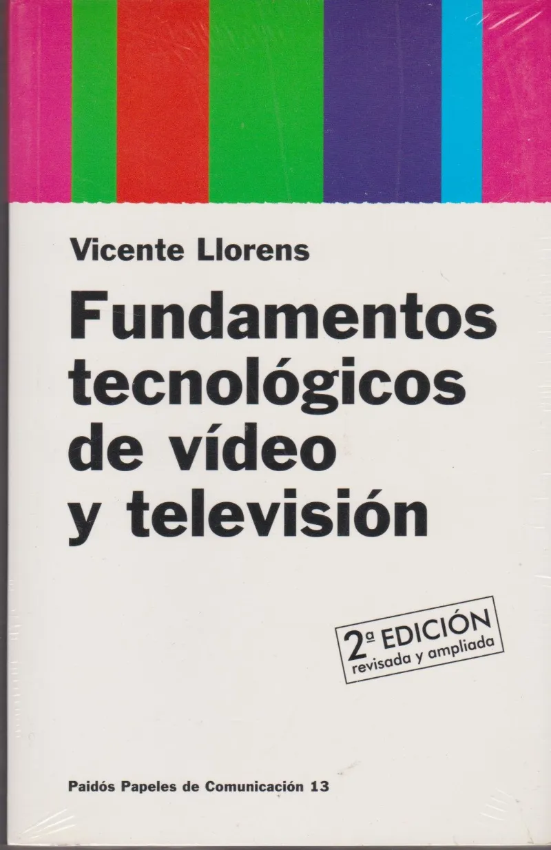 Fundamentos tecnológicos de vídeo y televisión