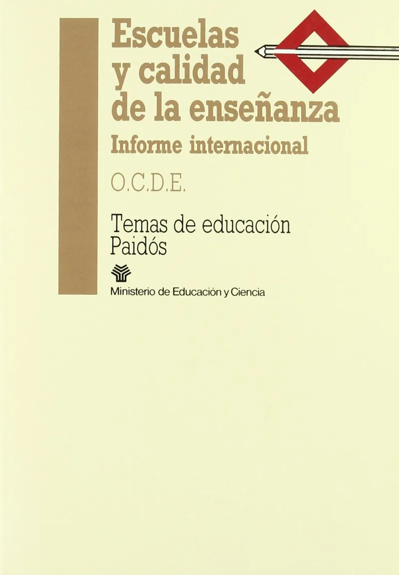 ESCUELAS Y CALIDAD DE LA ENSEÑANZA