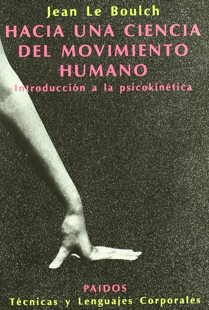 Hacia una ciencia del movimiento humano