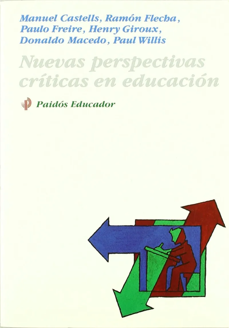Nuevas perspectivas críticas en educación