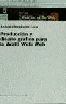 Producción y diseño gráfico para la world wide web