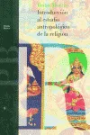 Introducción al estudio antropológico de la religión