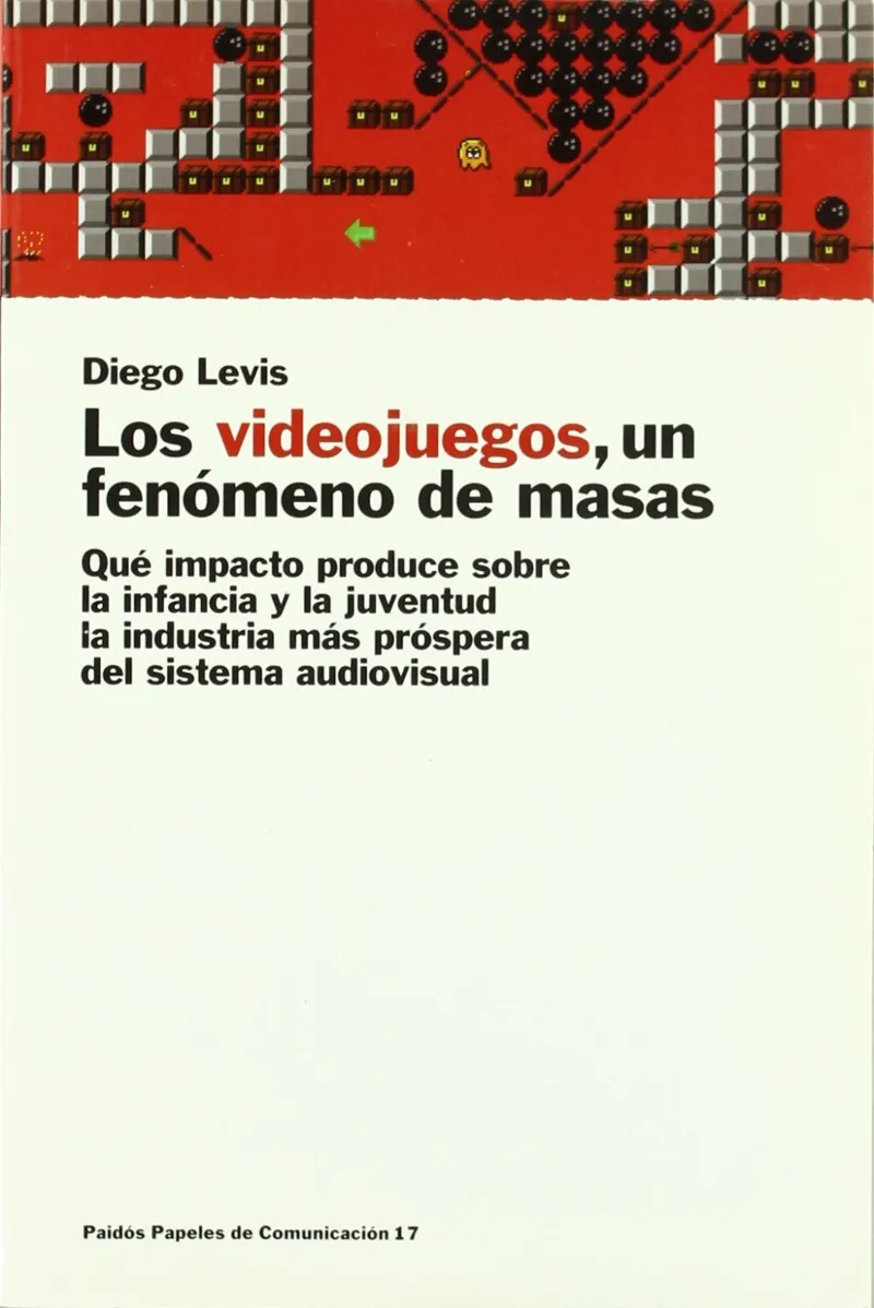 LOS VIDEOJUEGOS, UN FENOMENO DE MASAS