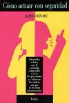 COMO ACTUAR CON SEGURIDAD