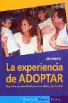 LA EXPERIENCIA DE ADOPTAR