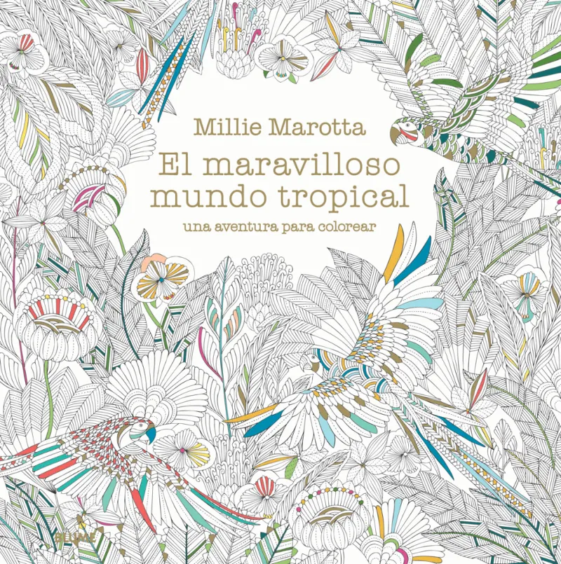 El maravilloso mundo tropical