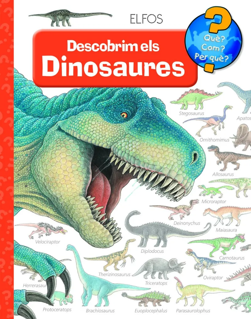QuAND#x00160;?... Descobrim els dinosaures