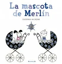 MASCOTA DE MERLIN,LA