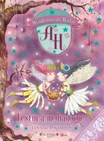FESTIN A MEDIANOCHE -ACADEMIA DE HADAS2-