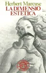 La dimensió estètica. Crítica de l'ortodòxia marxista
