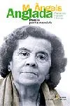 M. Àngels Anglada. Passió per la memòria