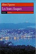 Les hores fosques