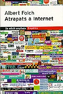 Atrapats a Internet