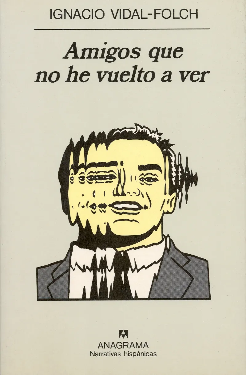 Amigos que no he vuelto a ver