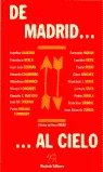 De Madrid al cielo