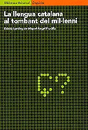 La llengua catalana al tombant del mil·lenni.