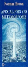 Apocalipsis y/o metamorfosis