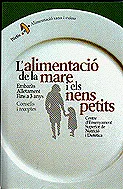 L'alimentació de la mare i els nens petits. Consells i receptes