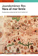 Vora el mar broix.