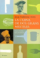 La cuina de dos grans mestres