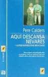 Aquí descansa Nevares i altres narracions mexicanes