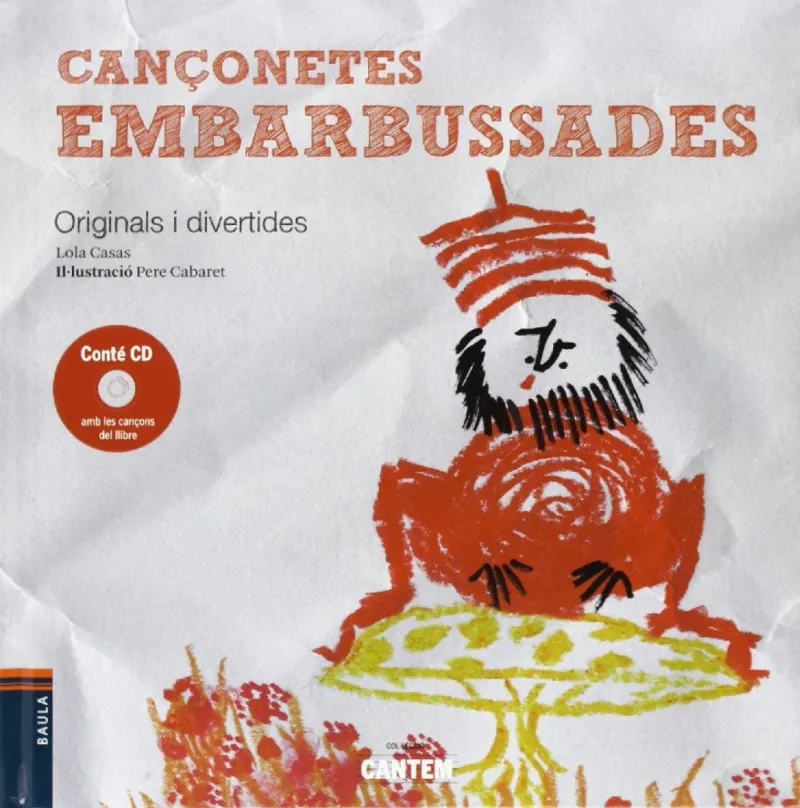 CANÇONETES EMBARBUSSADES -ORIGINALS I DIVERTIDES-