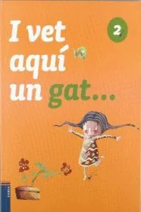 I VET AQUI UN GAT ..2
