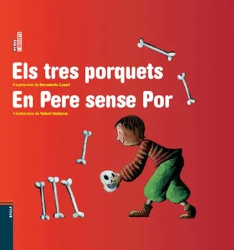 TRES PORQUETS,ELS / EN PERE SENSE POR