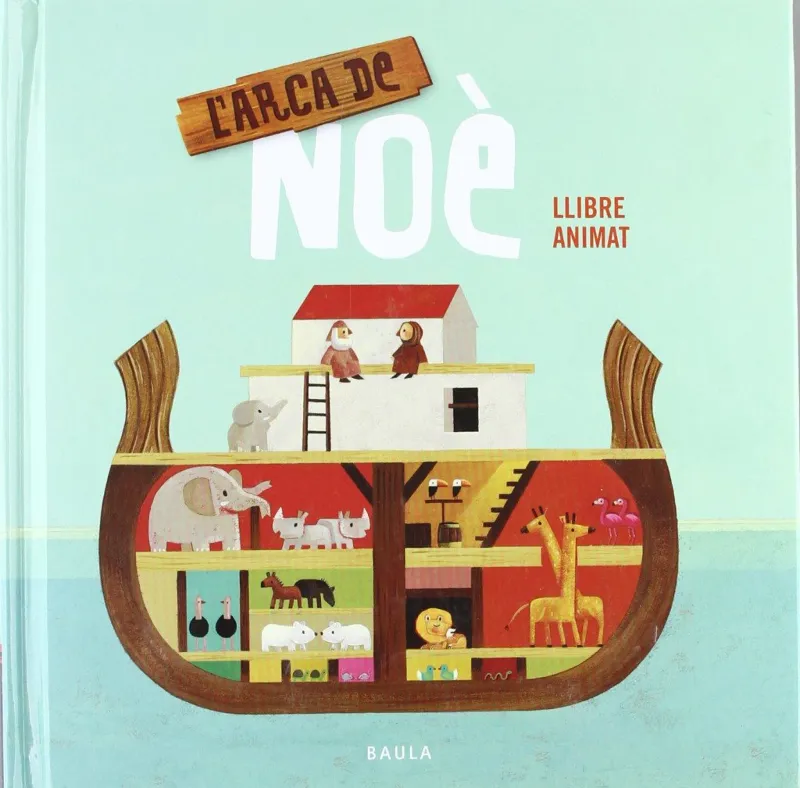 ARCA DE NOE,L' -LLIBRE ANIMAT-