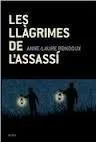 LLAGRIMES DE L'ASSASSI,LES