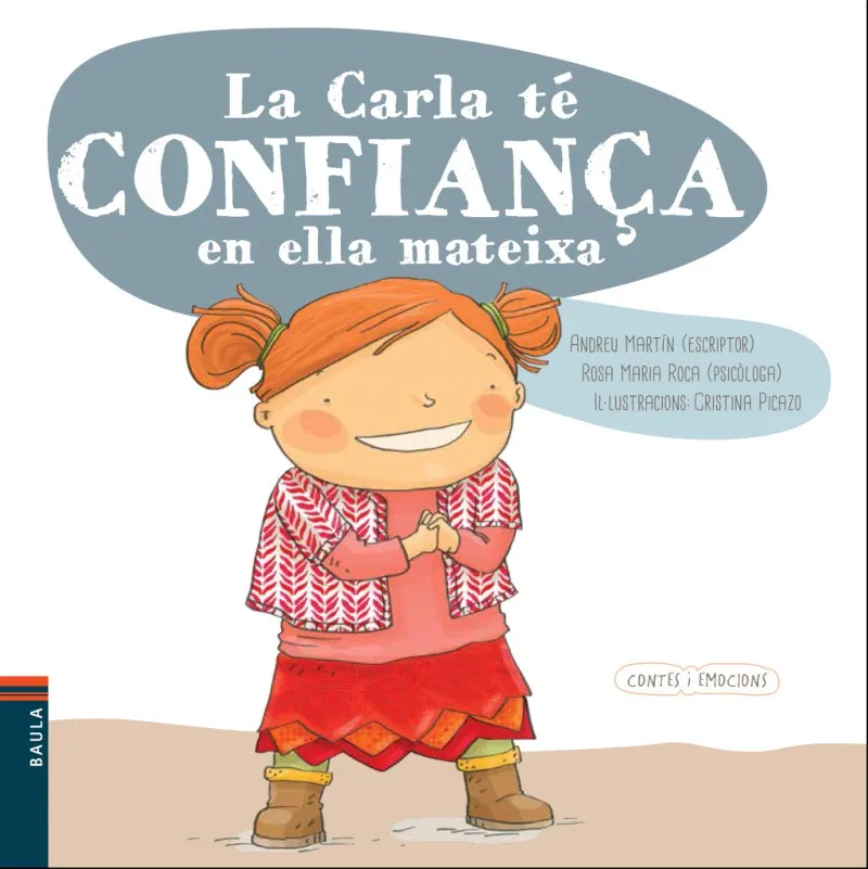 CARLA TE CONFIANÇA EN ELLA MATEIXA, LA