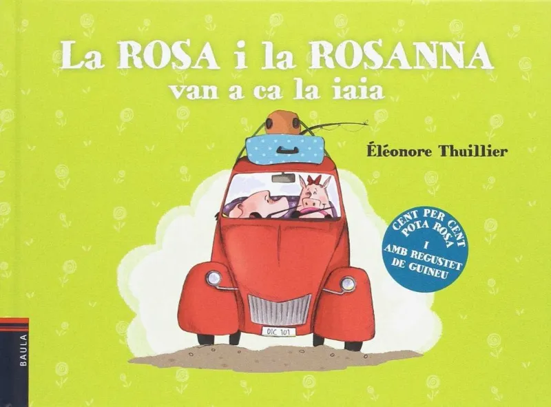 ROSA I LA ROSANNA VAN A CA LA IAIA, LA