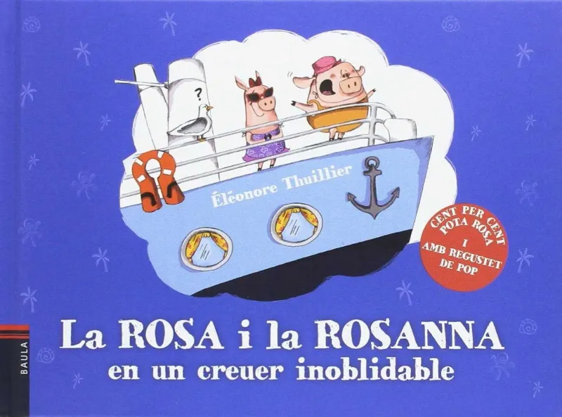 ROSA I LA ROSANNA EN UN CREUER INOBLIDABLE, LA