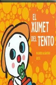 XUMET DEL TENTO,EL -LLETRA PAL- PETIT