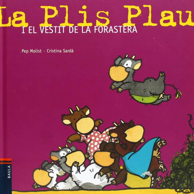 PLIS PLAU I EL VESTIT DE LA FORASTERA,LA