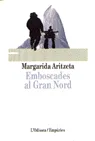Emboscades al Gran Nord