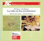 La vida en dos ecosistemes