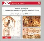L'aventura medieval per la Mediterrània